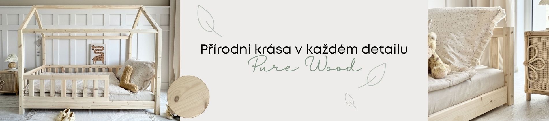 Kolekce Pure Wood